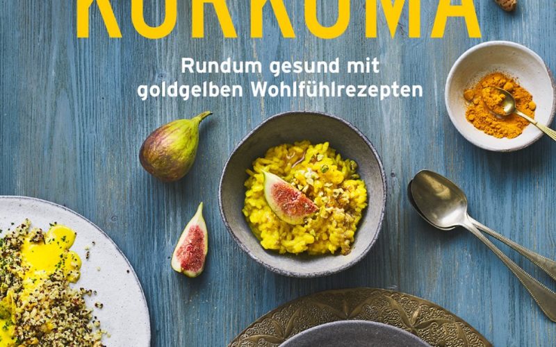 Rundum gesund mit goldgelben Wohlfühlrezepten Titelbild